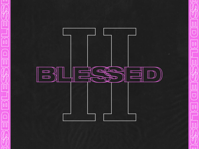 II Blessed (Single)