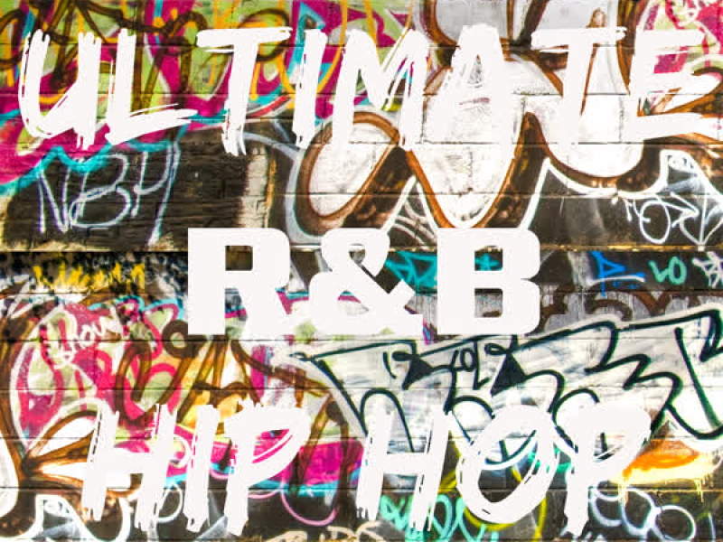 Ultimate R&B Hip Hop