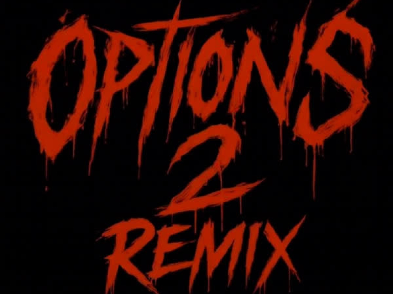 Options 2 (Remix) (Single)