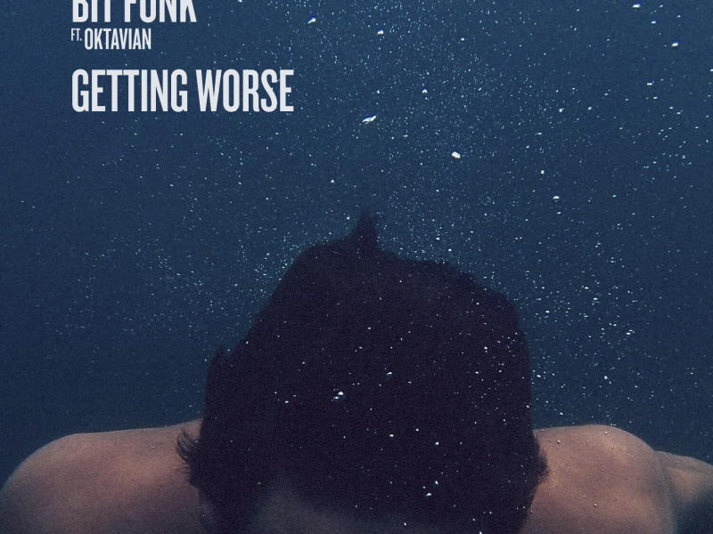 Getting Worse (Single)