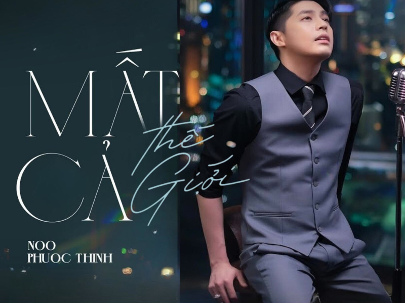 Mất Cả Thế Giới (Single)
