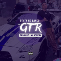 Senta no Banco do GTR (Single)
