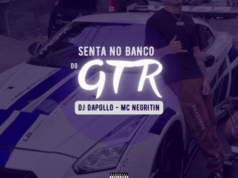 Senta no Banco do GTR (Single)