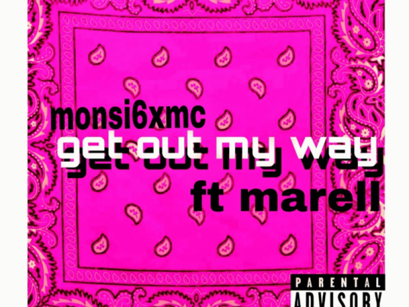 Get out my way (Single)