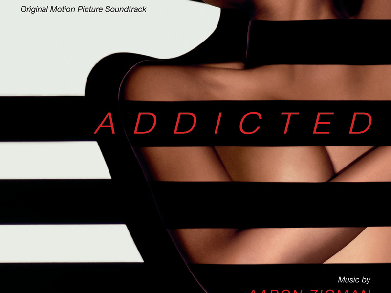 Addicted (Original Motion Picture Soundtrack)