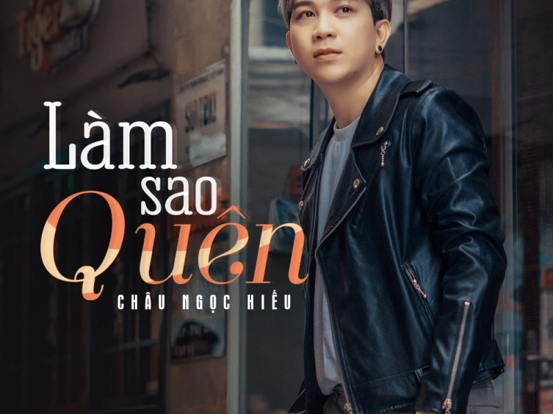 Làm Sao Quên (Single)