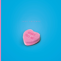 Don't Tell Me (Single)