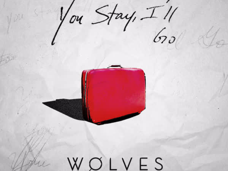 You Stay, I'll Go (Single)