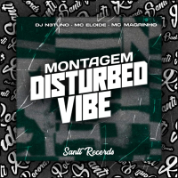 Montagem Disturbed Vibe (Single)
