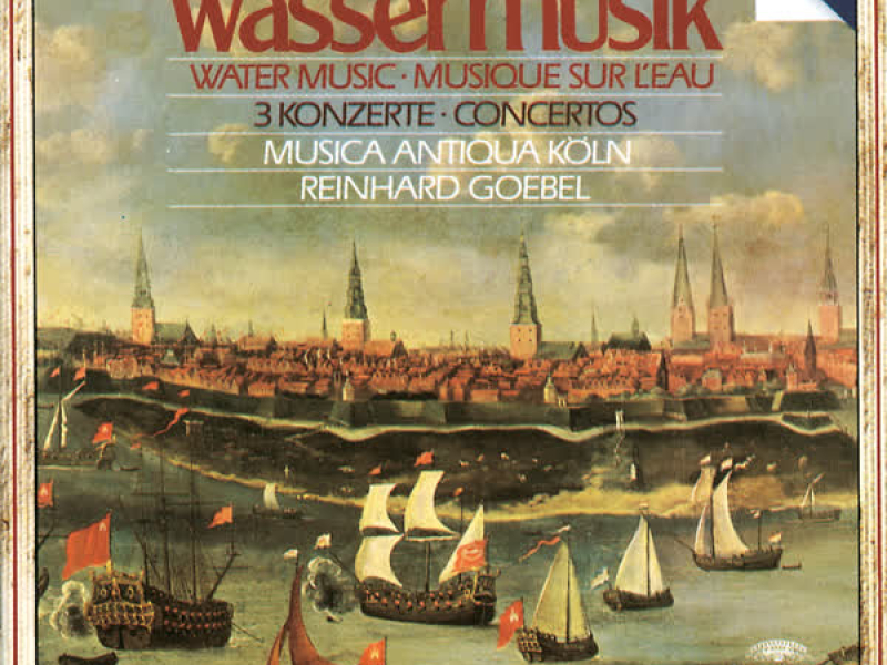 Telemann: Water Music; 3 Concertos