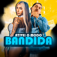 ATIVEI O MODO BANDIDA (Single)
