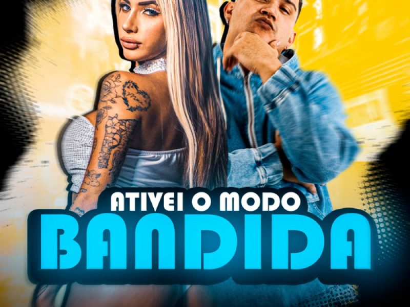 ATIVEI O MODO BANDIDA (Single)