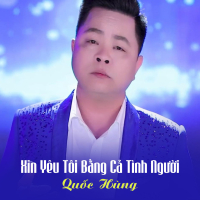 Xin Yêu Tôi Bằng Cả Tình Người (Single)