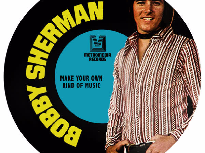 Make Your Own Kind of Music (Single)