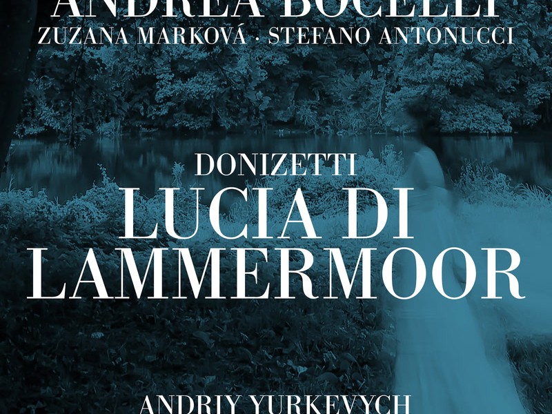 Donizetti: Lucia di Lammermoor