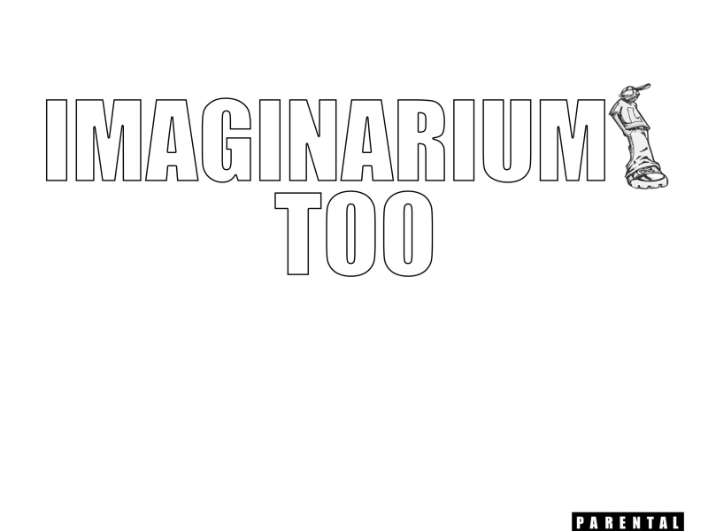 Imaginarium Too