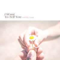 I want to tell you (EP)