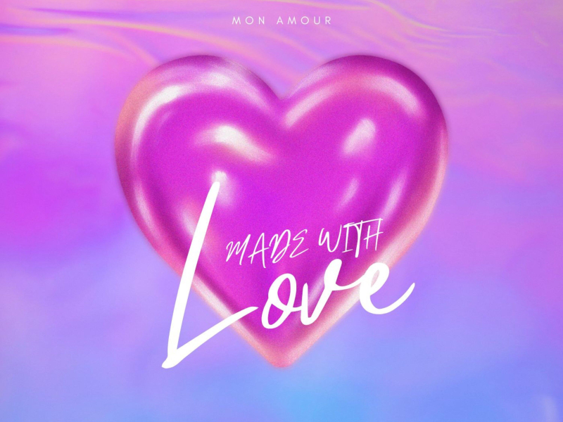 Made with Love (Single)