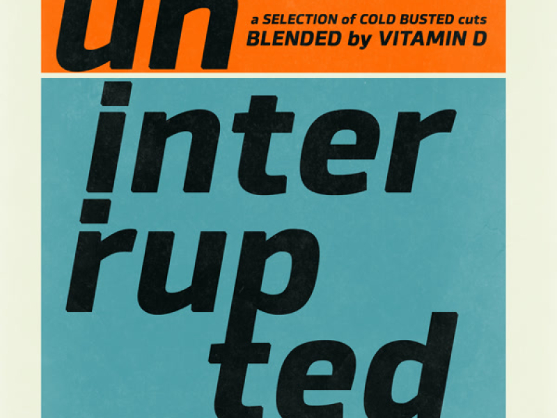 Uninterrupted - Mixed by DJ Vitamin D (Single)