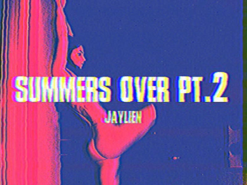 Summer's Over, Pt. 2