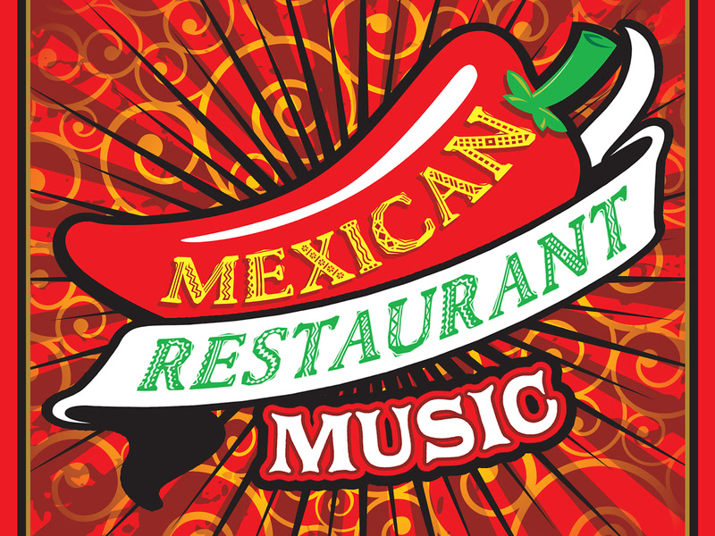 Mexican Restaurant Music