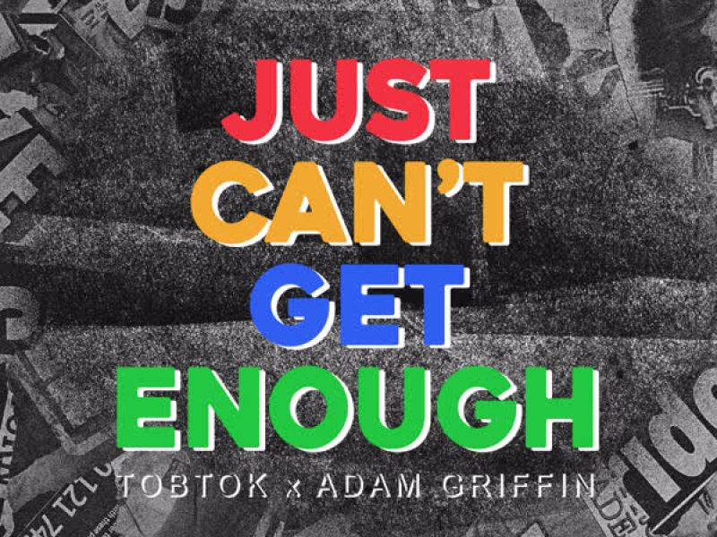 Just Can't Get Enough (Single)