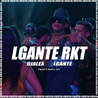 L-Gante Rkt (Remix) (Single)
