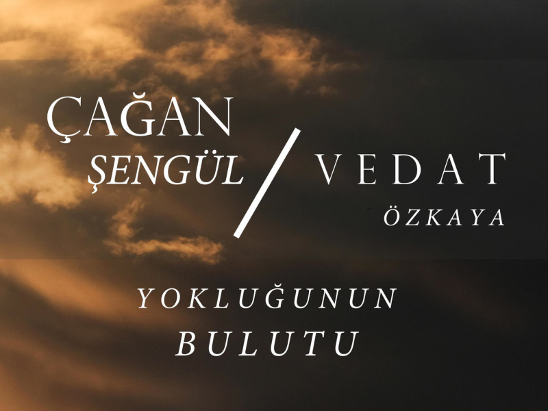 Yokluğunun Bulutu (Single)