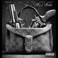 She's My Alibi (feat. Lazie Locz & Mr Kee) (Single)