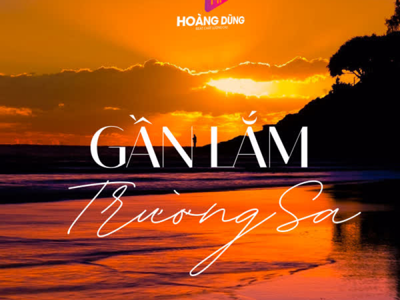 Gần Lắm Trường Sa