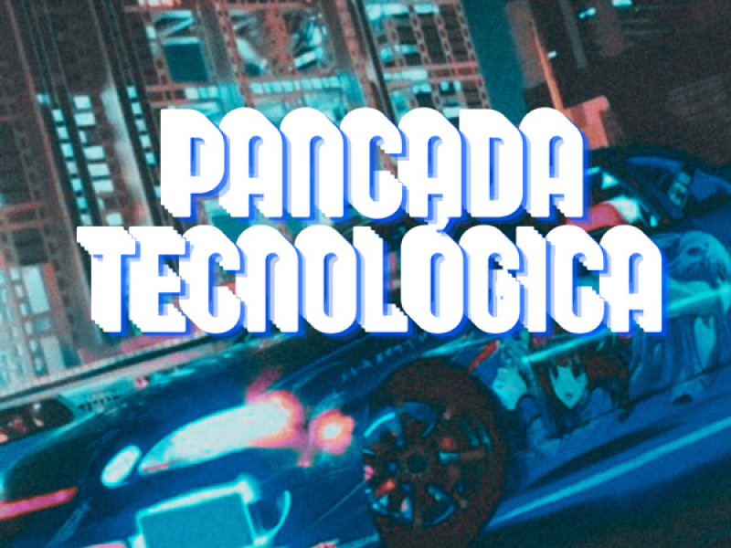 Pancada Tecnológica (Single)