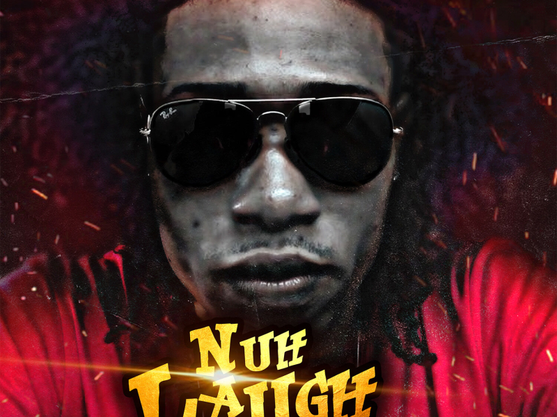 Nuh Laugh (Single)