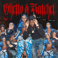 Ghetto & Ratchet (Remix) (Single)