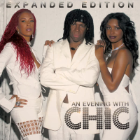 An Evening with Chic (Expanded Edition) [Live]