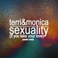 Sexuality (If You Take Your Love) (Pessto Remix) (Single)