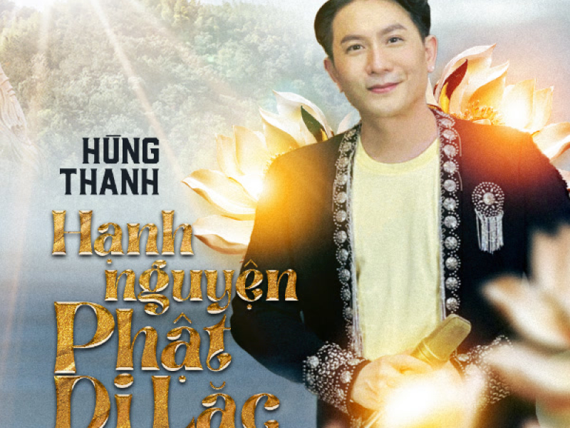 Hạnh Nguyện Phật Di Lặc (Single)