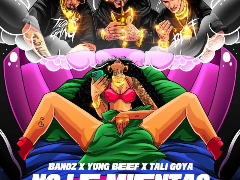 No Le Mientas (Single)