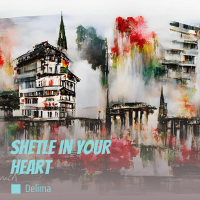 Shetle In Your Heart (Single)
