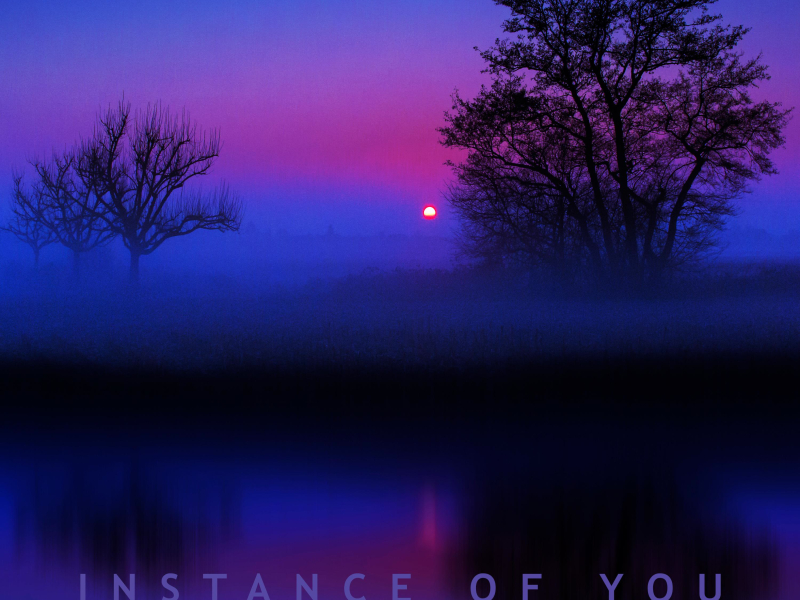 Instance Of You (Single)