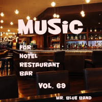 Music For Hotel, Restaurant, Bar, Vol. 69 (Single)