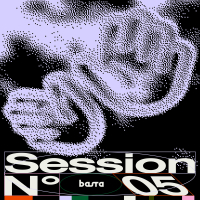BASTA SESSION N°5 (Single)