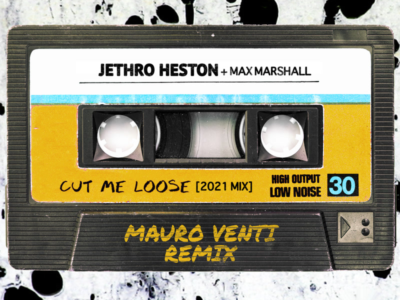 Cut Me Loose (Mauro Venti Remix) (Single)