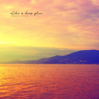Like a deep glow (Single)
