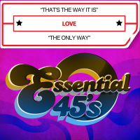 That's the Way It Is / The Only Way (Digital 45)