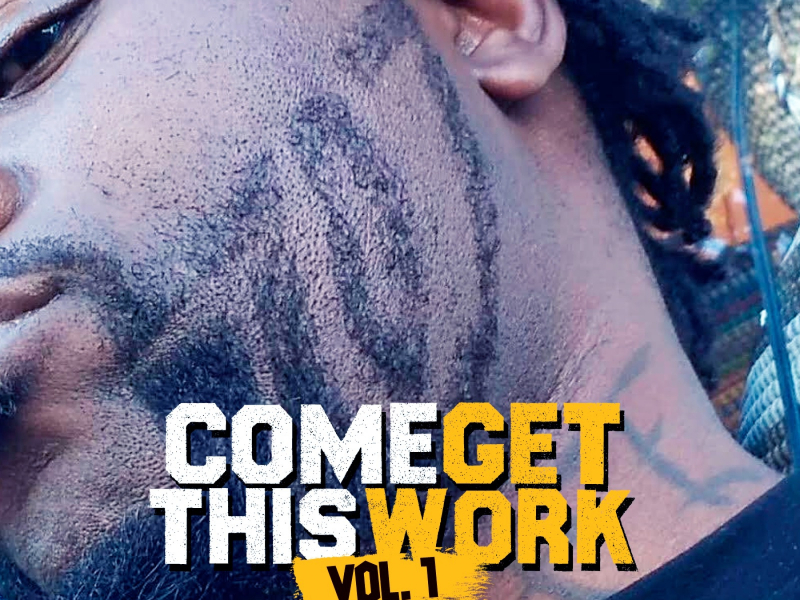 Come Get This Work: Vol. 1 (Pussy And Poems)