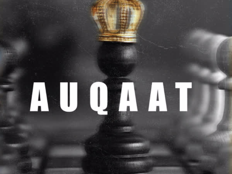 Auqaat (Single)