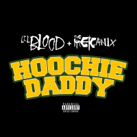 Hoochie Daddy (feat. Too $hort) (Single)
