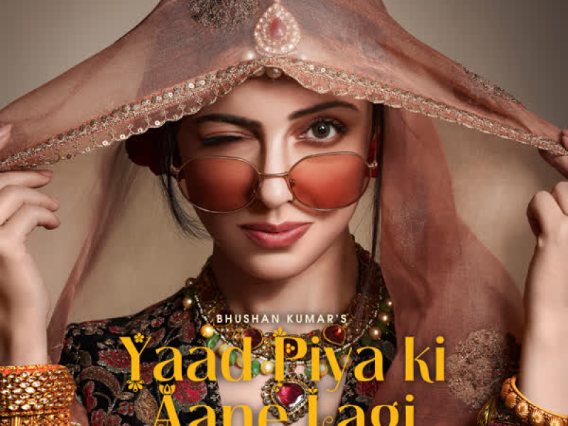 Yaad Piya Ki Aane Lagi (Single)