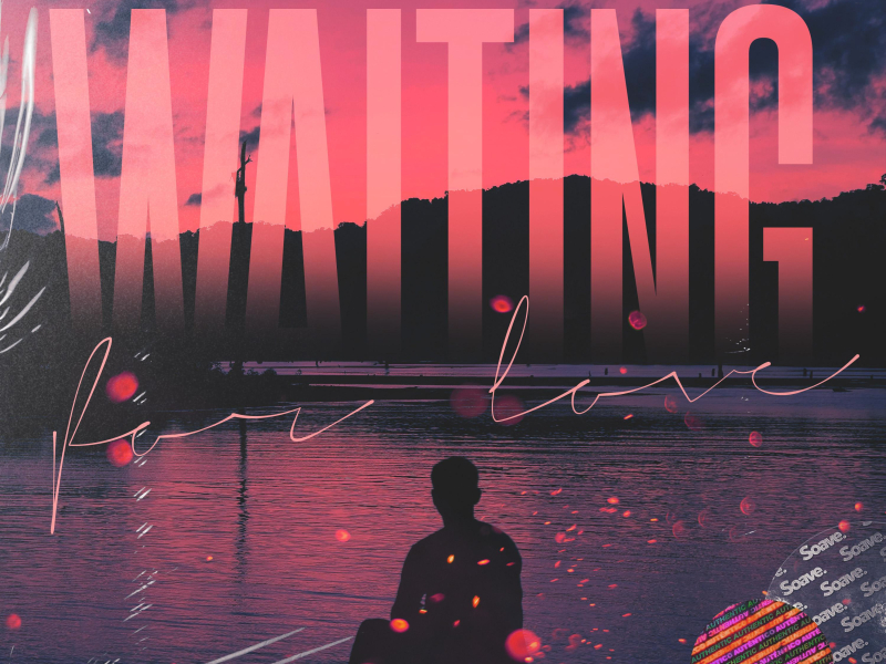 Waiting For Love (Single)