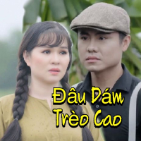 Đâu Dám Trèo Cao (Single)